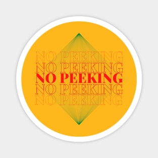 no peeking christmas 2021 Magnet